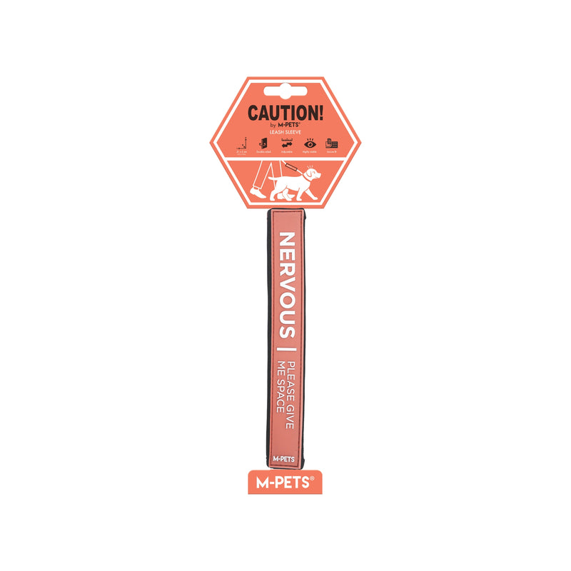 CAUTION! Leash Sleeve Nervous